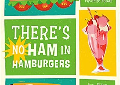 There’s No Ham in Hamburgers – book